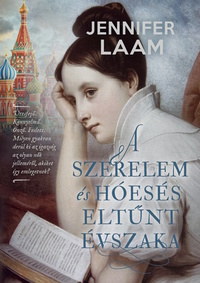 Jennifer Laam: A szerelem és hóesés eltűnt évszaka -  (Könyv)