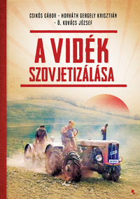 A vidék szovjetizálása -  (Könyv)