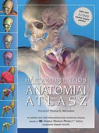 Thomas O. McCracken: Háromdimenziós anatómiai atlasz -  (Könyv)