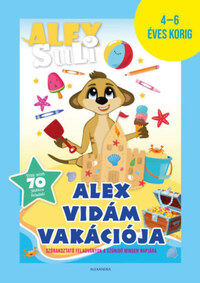 Alex Suli - Alex vidám vakációja - 4-6 éves korig - kék - Szórakoztató feladványok a szünidő minden napjára - Több mint 70 játékos feladat -  (Könyv)