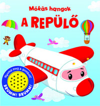 Mókás hangok - A repülő -  (Könyv)