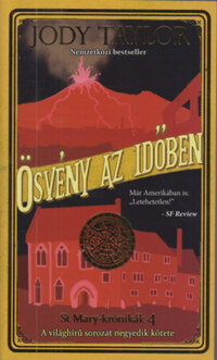 Jodi Taylor: Ösvény az időben - St. Mary-krónikák 4. -  (Könyv)