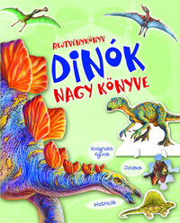 Rejtvénykönyv - Dinók nagy könyve -  (Könyv)
