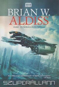 Brian W. Aldiss: Szuperállam -  (Könyv)