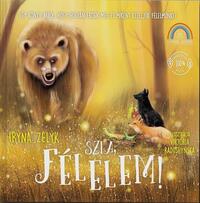 Iryna Zelyk: Szia, félelem! -  (Könyv)