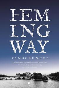 Ernest Hemingway: Vándorünnep -  (Könyv)