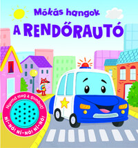 Mókás hangok - A rendőautó -  (Könyv)