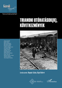Trianoni utóhatások(k), következmények -  (Könyv)