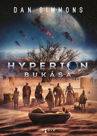 Dan Simmons: Hyperion bukása -  (Könyv)