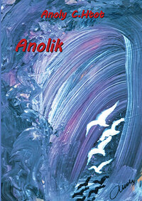 Anoly C. Htot: Anolik -  (Könyv)