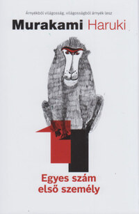 Murakami Haruki: Egyes szám első személy -  (Könyv)