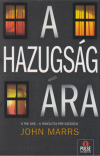 John Marrs: A hazugság ára -  (Könyv)