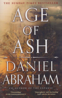 Daniel Abraham: Age of Ash -  (Könyv)