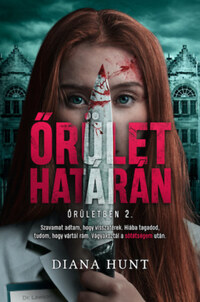 Diana Hunt: Őrület határán -  (Könyv)