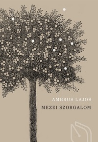 Ambrus Lajos: Mezei szorgalom -  (Könyv)