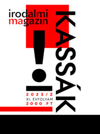 Irodalmi Magazin 2023/2. - Kassák Lajos -  (Könyv)