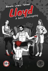 Aurora Lewis Turner: Lloyd - A belső szörnyeteg -  (Könyv)