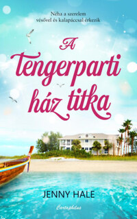 Jenny Hale: A tengerparti ház titka -  (Könyv)