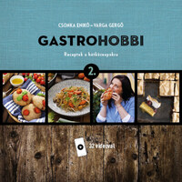 Csonka Enikő, Varga Gergő: GastroHobbi 2. - Receptek a hétköznapokra -  (Könyv)