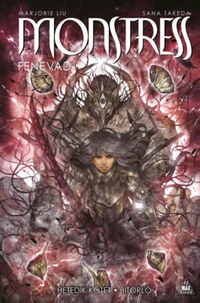 Marjorie Liu: Monstress - Fenevad - Hetedik kötet - Bitorló -  (Könyv)