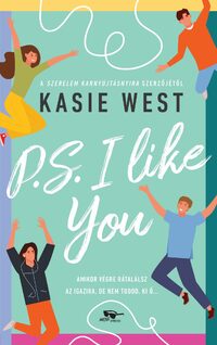 Kasie West: P.S. I Like You -  (Könyv)
