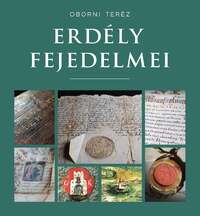 Oborni Teréz: Erdély fejedelmei -  (Könyv)