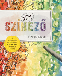 Kendra Norton: NEM színező -  (Könyv)
