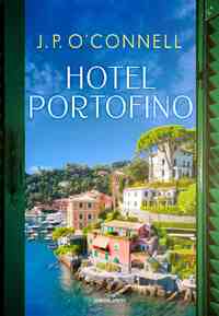 J.P. O'Connel: Hotel Portofino -  (Könyv)