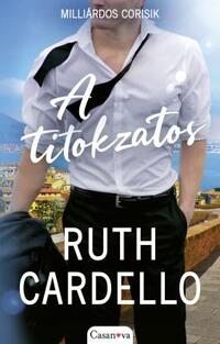 Ruth Cardello: A titokzatos - Milliárdos Corisik -  (Könyv)