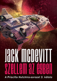 Jack McDevitt: Szellem az égben - Priscilla Hutchins - sorozat 3. kötete -  (Könyv)