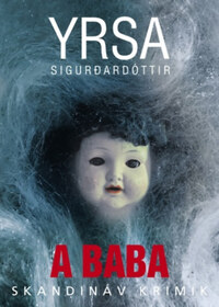 Yrsa Sigurdardóttir: A baba -  (Könyv)