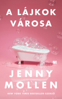 Jenny Mollen: A lájkok városa -  (Könyv)