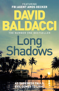 David Baldacci: Long Shadows -  (Könyv)