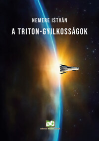 Nemere István: A Triton-gyilkosságok -  (Könyv)