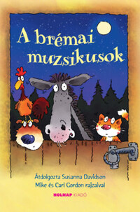 Susanna Davidson: A brémai muzsikusok -  (Könyv)