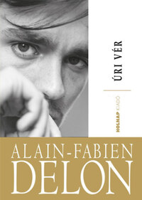 Alain-Fabien Delon: Úri vér -  (Könyv)