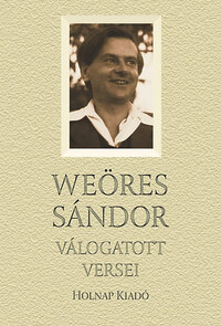 Weöres Sándor: Weöres Sándor válogatott versei -  (Könyv)