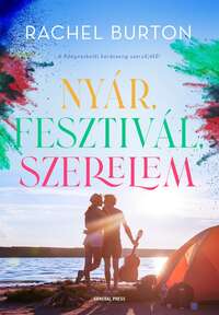 Rachel Burton: Nyár, fesztivál, szerelem -  (Könyv)