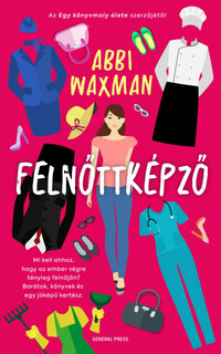Abbi Waxman: Felnőttképző -  (Könyv)
