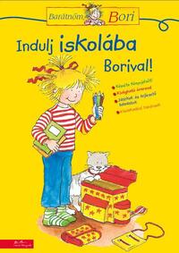 Hanna Sörensen: Indulj iskolába Borival! -  (Könyv)
