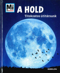 Manfred Baur: A Hold - Titokzatos útitársunk -  (Könyv)
