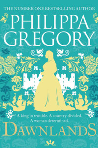 Philippa Gregory: Dawnlands -  (Könyv)
