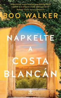Boo Walker: Napkelte a Costa Blancán -  (Könyv)