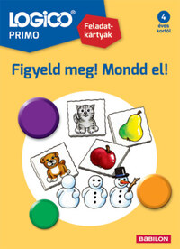 LOGICO Primo 3227 - Figyeld meg! Mondd el! -  (Könyv)