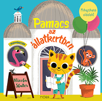 Nicola Slater: Pamacs az állatkertben - Kihajtható oldalak! -  (Könyv)