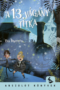 Eva Ibbotson: A 13. vágány titka -  (Könyv)
