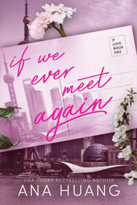 Ana Huang: If We Ever Meet Again -  (Könyv)