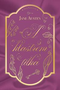 Jane Austen: A klastrom titka -  (Könyv)