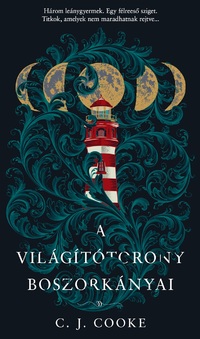 C. J. Cooke: A világítótorony boszorkányai -  (Könyv)