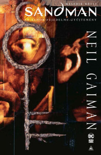 Neil Gaiman: Sandman - Az álmok fejedelme gyűjtemény - Második kötet -  (Könyv)